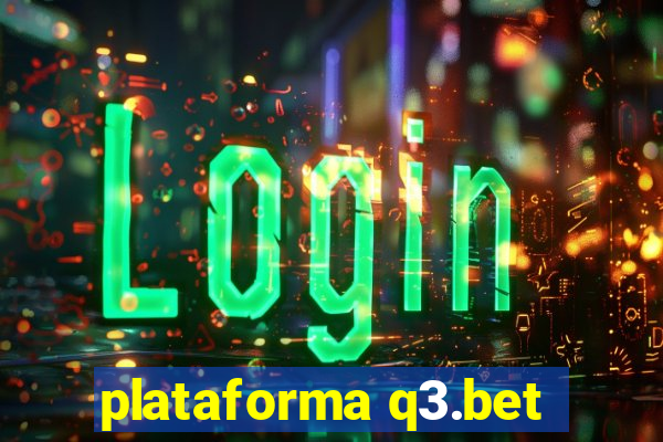 plataforma q3.bet